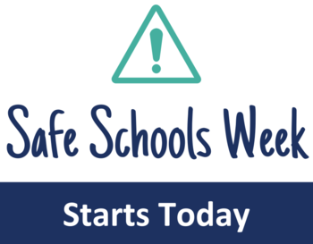 Safe Schools Week Starts Today