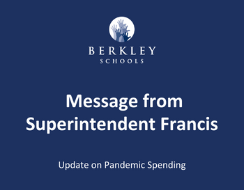 Message from Superintendent Francis - Update on pandemic funding