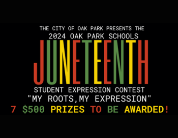 City of Oak Park Hosts Juneteenth Competition for Oak Park Residents