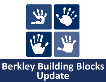 Berkley Building Blocks Update