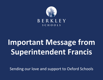 Important Message from Superintendent Francis. Sending our love and support to Oxford Schools