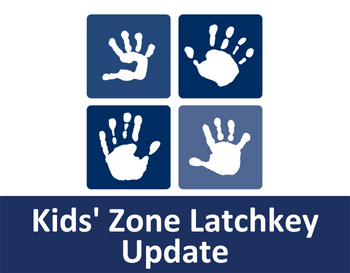 Kids' Zone Latchkey Update