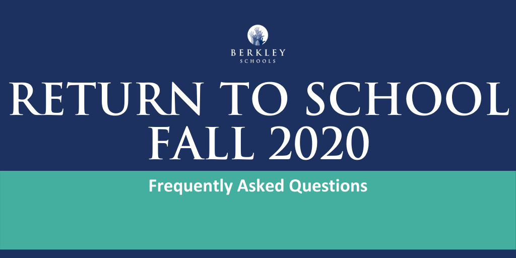 Return to School Fall 2020. Frequently Asked Questions.